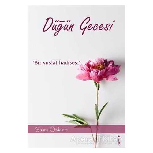 Düğün Gecesi - Saime Özdemir - İkinci Adam Yayınları