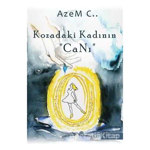 Kozadaki Kadının Canı - Azem C. - İkinci Adam Yayınları