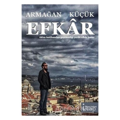 Efkar - Armağan Küçük - İkinci Adam Yayınları