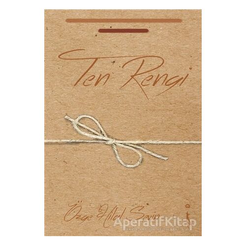 Ten Rengi - Özge Hilal Sevin - İkinci Adam Yayınları