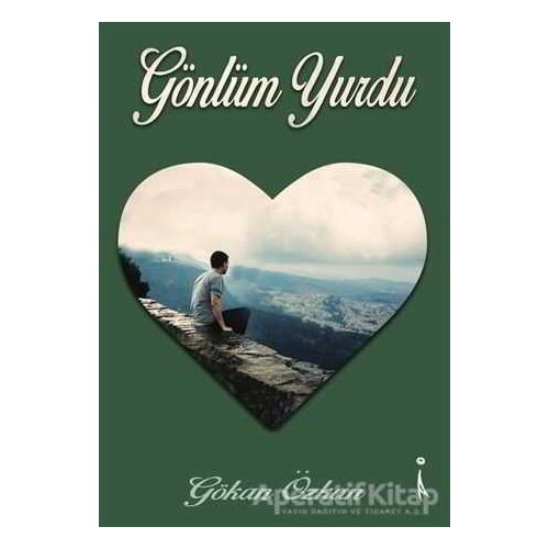 Gönlüm Yurdu - Gökan Özkan - İkinci Adam Yayınları