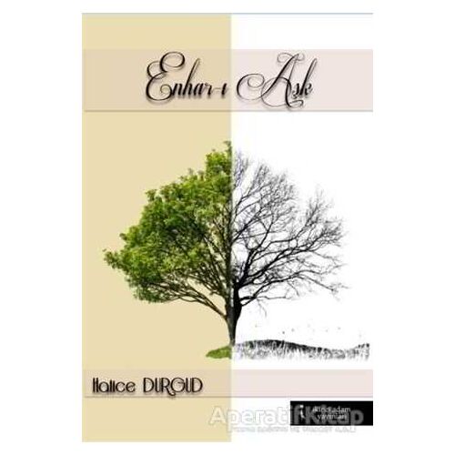 Enhar-ı Aşk - Hatice Durgud - İkinci Adam Yayınları