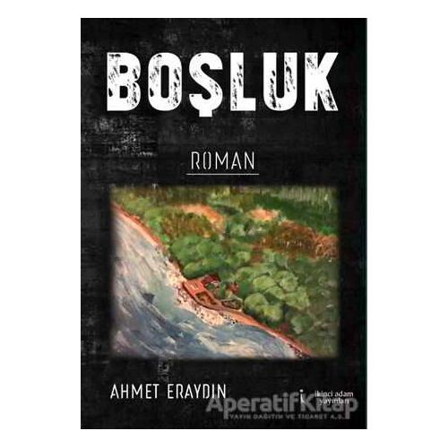 Boşluk - Ahmet Eraydın - İkinci Adam Yayınları