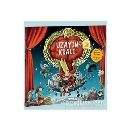 Uzayın Kralı - Jonny Duddle - Redhouse Kidz Yayınları