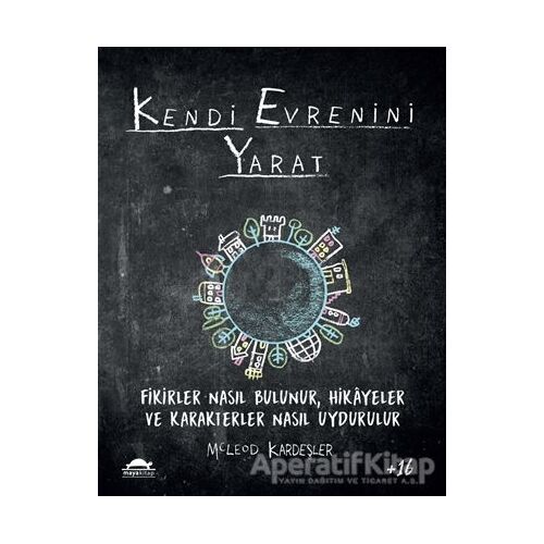 Kendi Evrenini Yarat - McLeod Kardeşler - Maya Kitap