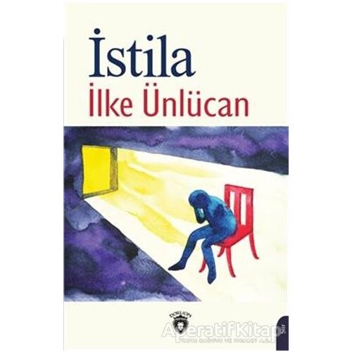 İstila - İlke Ünlücan - Dorlion Yayınları