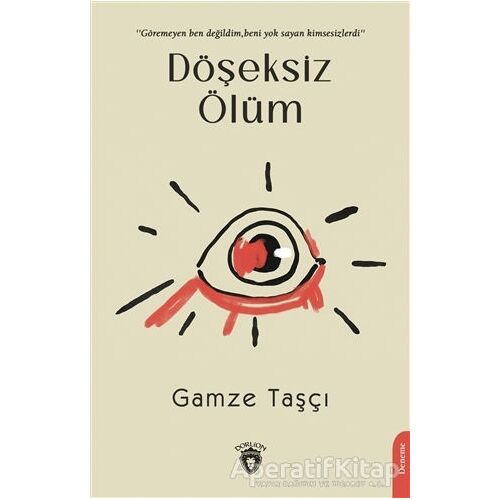 Döşeksiz Ölüm - Gamze Taşçı - Dorlion Yayınları