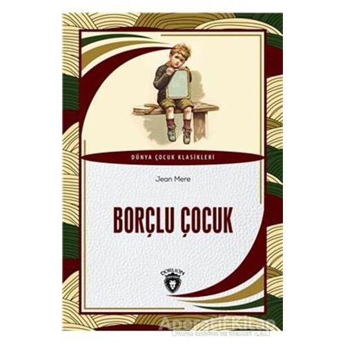 Borçlu Çocuk - Jean Mere - Dorlion Yayınları