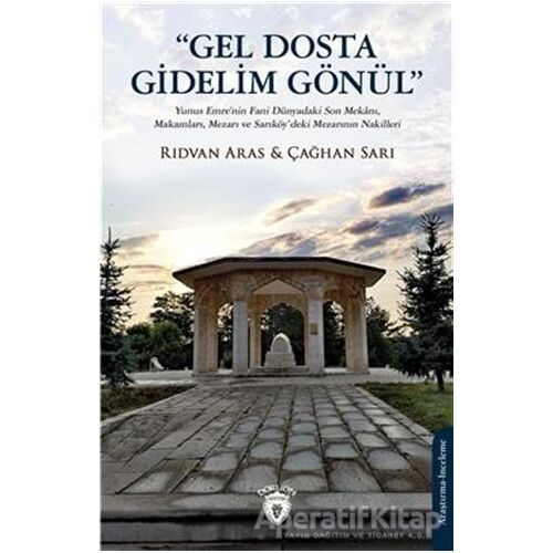 Gel Dosta Gidelim Gönül - Rıdvan Aras - Dorlion Yayınları