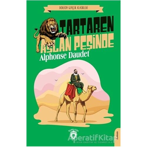Tartaren Aslan Peşinde - Alphonse Daudet - Dorlion Yayınları