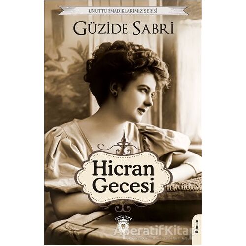 Hicran Gecesi - Güzide Sabri - Dorlion Yayınları