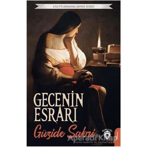 Gecenin Esrarı - Güzide Sabri - Dorlion Yayınları
