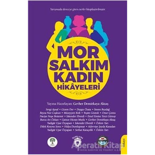 Mor Salkım Kadın Hikayeleri - Gevher Demirkaya Aktaş - Dorlion Yayınları