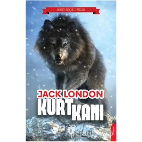 Kurt Kanı - Jack London - Dorlion Yayınları