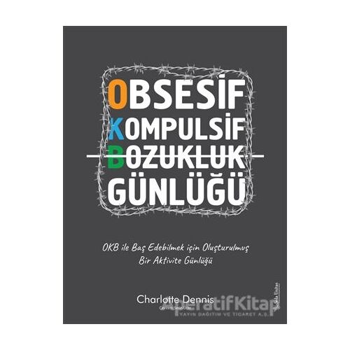 Obsesif Kompulsif Bozukluk Günlüğü - Charlotte Dennis - Sola Unitas