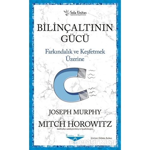 Bilinçaltının Gücü - Joseph Murphy - Sola Unitas