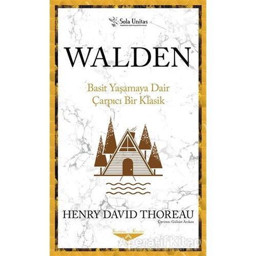 Walden - Henry David Thoreau - Sola Unitas
