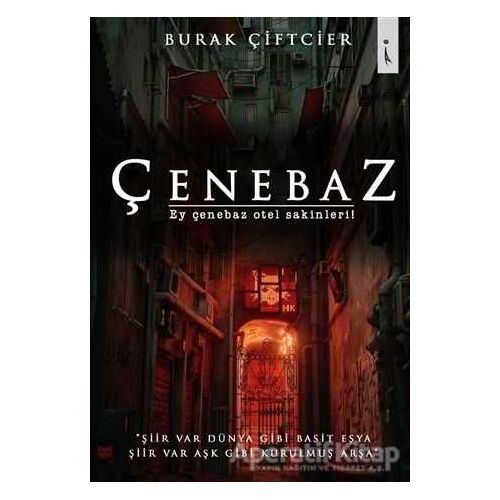 Çenebaz - Burak Çiftcier - İkinci Adam Yayınları