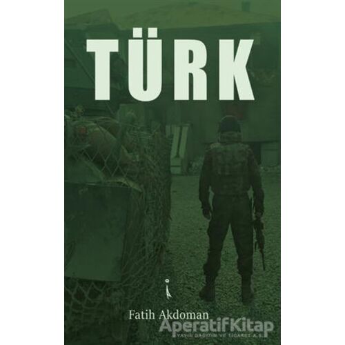 Türk - Fatih Akdoman - İkinci Adam Yayınları