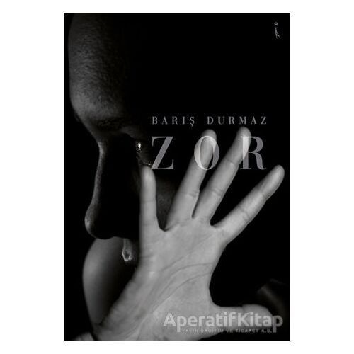 Zor - Barış Durmaz - İkinci Adam Yayınları
