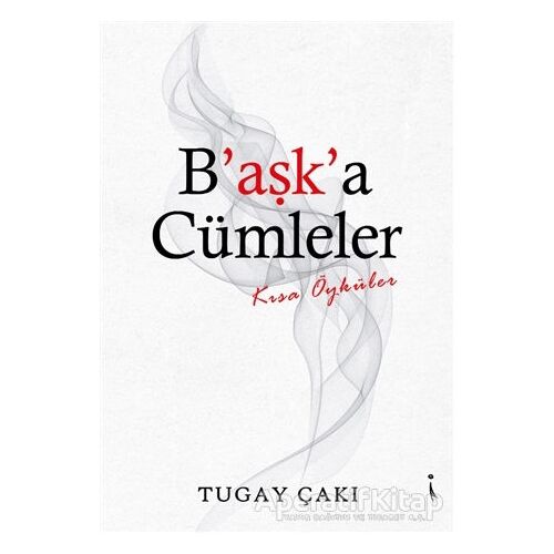 Başka Cümleler - Tugay Çakı - İkinci Adam Yayınları