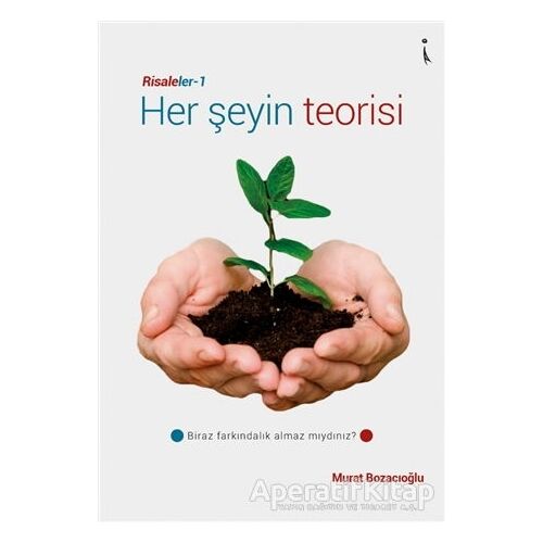 Her Şeyin Teorisi - Risaleler 1 - Murat Bozacıoğlu - İkinci Adam Yayınları