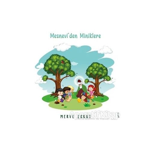 Mesneviden Miniklere - Merve Erkut - İkinci Adam Yayınları