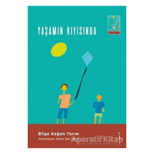 Yaşamın Kıyısında - Bilge Kağan Tarım - İkinci Adam Yayınları