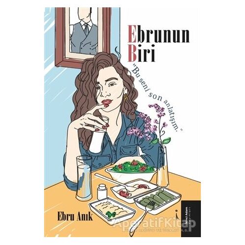Ebrunun Biri - Ebru Anık - İkinci Adam Yayınları