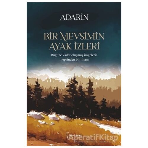Bir Mevsimin Ayak İzleri - Adarin - İkinci Adam Yayınları