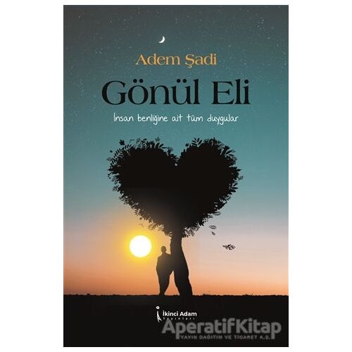 Gönül Eli - Adem Şadi - İkinci Adam Yayınları