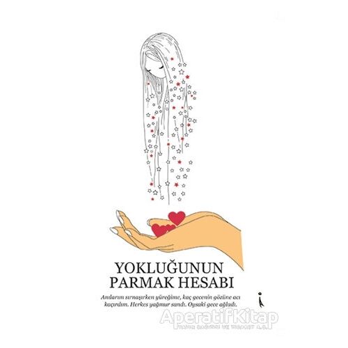 Yokluğunun Parmak Hesabı - Derya İnan - İkinci Adam Yayınları