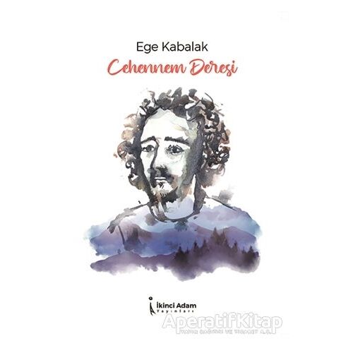 Cehennem Deresi - Ege Kabalak - İkinci Adam Yayınları