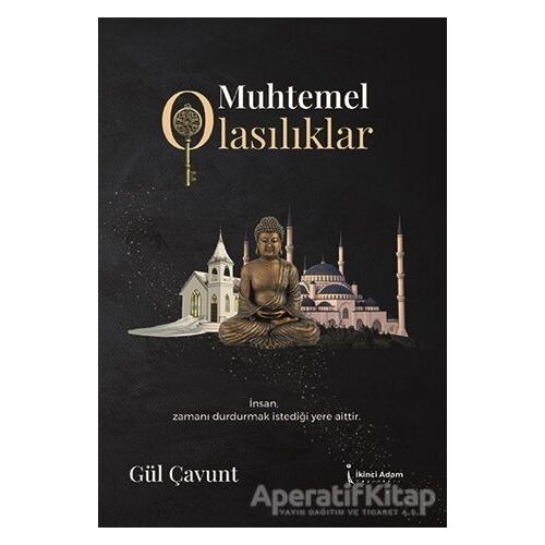Muhtemel Olasılıklar - Gül Çavunt - İkinci Adam Yayınları