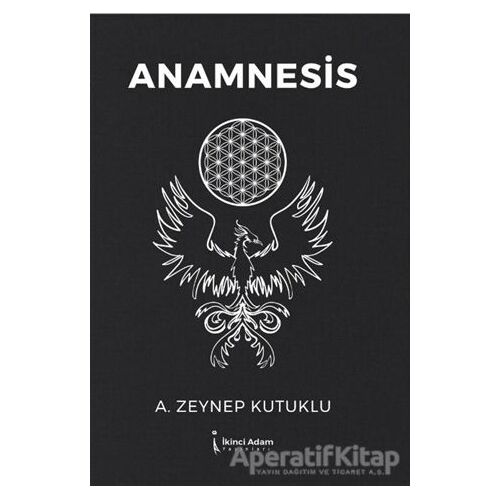 Anamnesis - Zeynep Kutuklu - İkinci Adam Yayınları