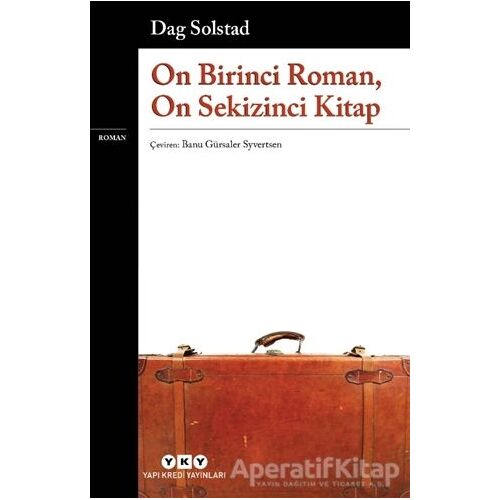 On Birinci Roman, On Sekizinci Kitap - Dag Solstad - Yapı Kredi Yayınları