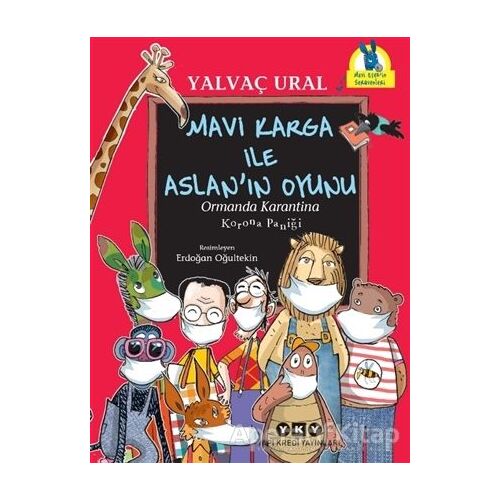 Mavi Karga ile Aslan’ın Oyunu / Ormanda Karantina - Korona Paniği