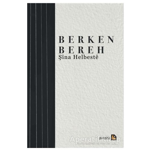 Şina Helbeste - Berken Bereh - Avesta Yayınları