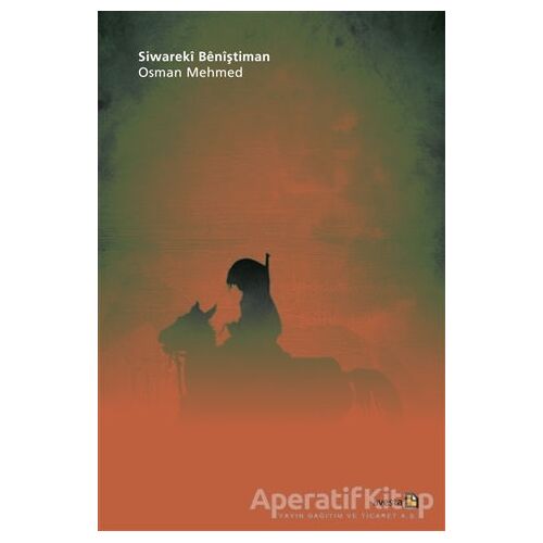 Siwareki Beniştiman - Osman Mehmed - Avesta Yayınları