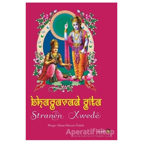 Bhagavad Gita - Stranen Xwede - Avesta Yayınları