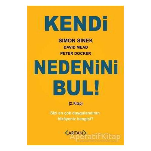 Kendi Nedenini Bul! (2. Kitap) - Peter Docker - Arıtan Yayınevi