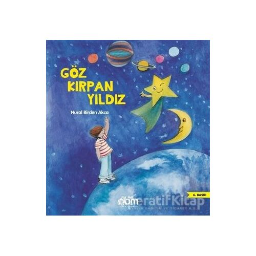 Göz Kırpan Yıldız - Nural Birden Akca - Abm Yayınevi