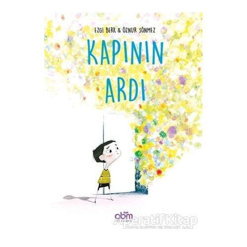 Kapının Ardı - Ezgi Berk - Abm Yayınevi