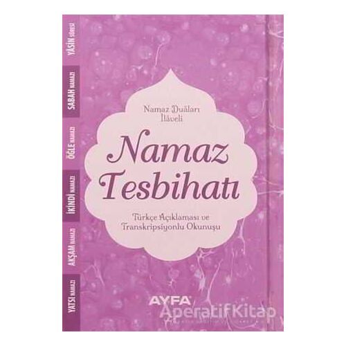 Namaz Tesbihatı Türkçe Açıklaması ve Transkripsiyonlu Okunuşu Ayfa075