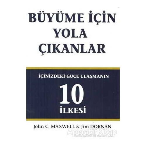 Büyüme İçin Yola Çıkanlar - Jim Dornan - Arıtan Yayınevi