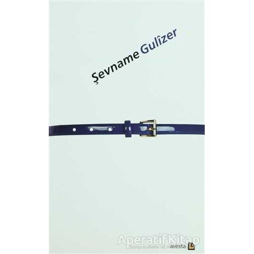 Şevname - Gulizer - Avesta Yayınları