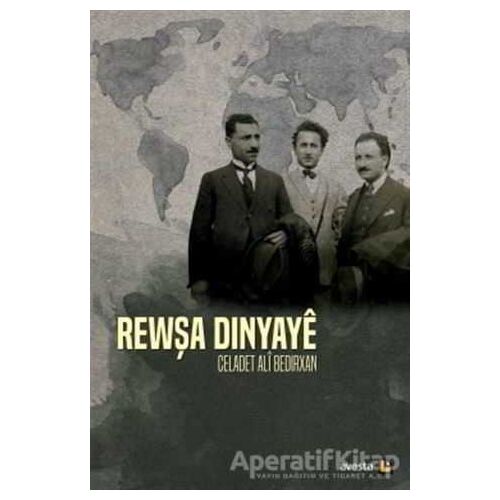 Rewşa Dinyaye - Celadet Ali Bedirxan - Avesta Yayınları