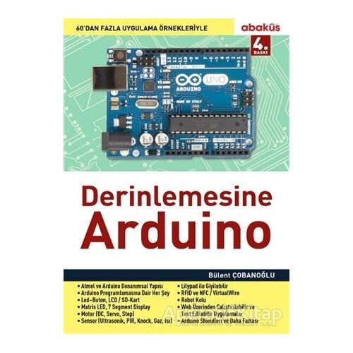 Derinlemesine Arduino - Bülent Çobanoğlu - Abaküs Kitap