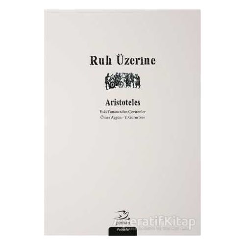 Ruh Üzerine - Aristoteles - Pinhan Yayıncılık