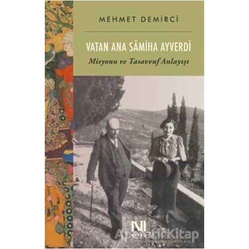 Vatan Ana Samiha Ayverdi - Mehmet Demirci - Nefes Yayıncılık